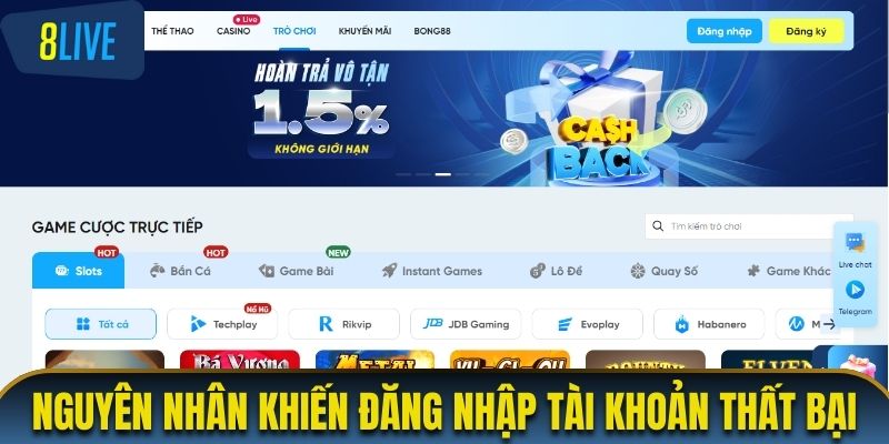 Nguyên nhân khiến quá trình đăng nhập tài khoản thất bại