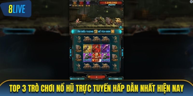 Top 3 trò chơi nổ hũ trực tuyến hấp dẫn nhất hiện nay